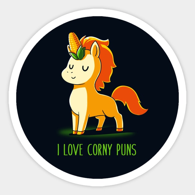 I Love Corny Puns! Cute Funny Cool Unicorn Lover Quote Animal Lover Artwork Sticker by LazyMice